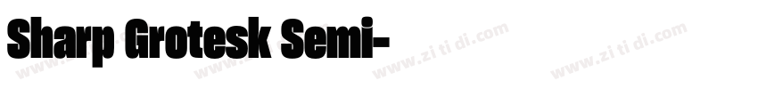 Sharp Grotesk Semi字体转换